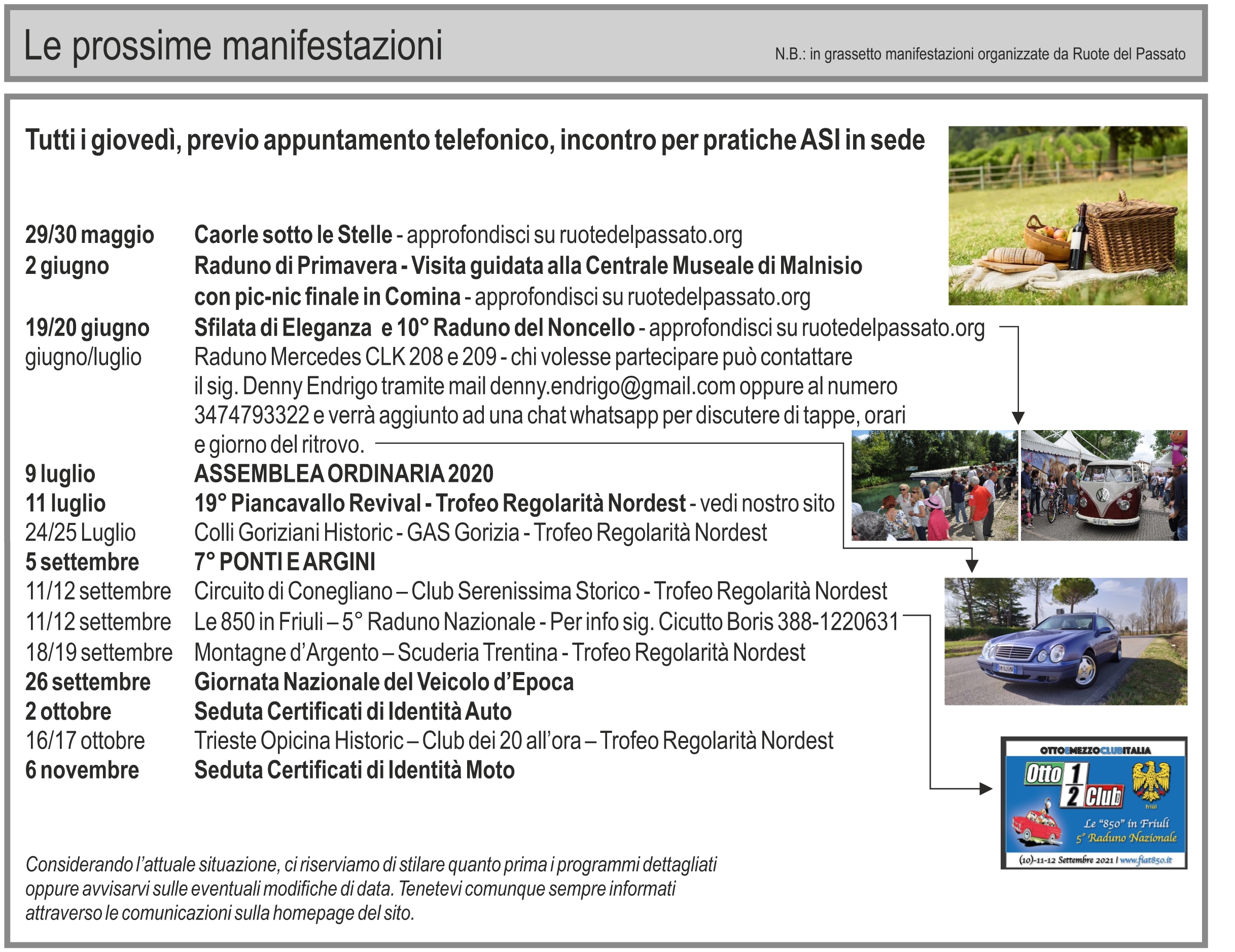LE PROSSIME MANIFESTAZIONI 2021 LE PROSSIME MANIFESTAZIONI 2021