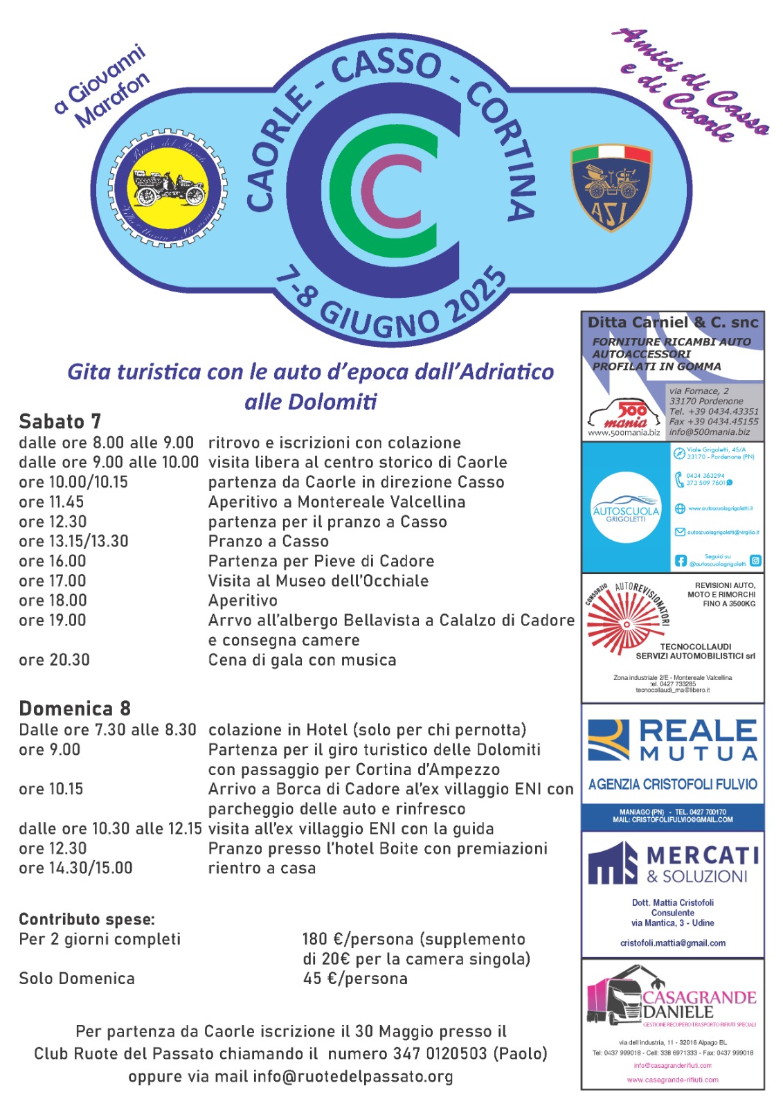 CAORLE-CASSO-CORTINA CAORLE-CASSO-CORTINA