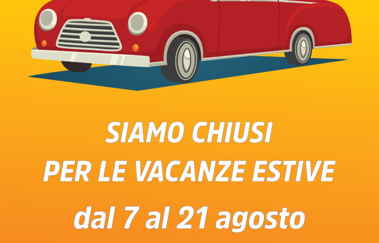 FERIE D’AGOSTO 2025